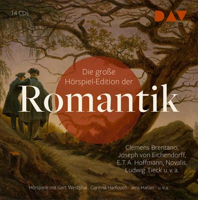Die große Hörspiel-Edition der Romantik