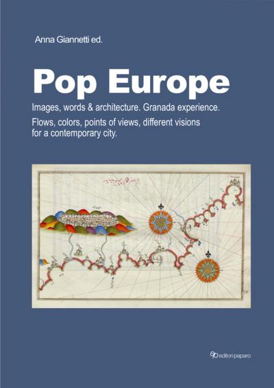 Pop Europe. Images, words & architecture. Granada experience