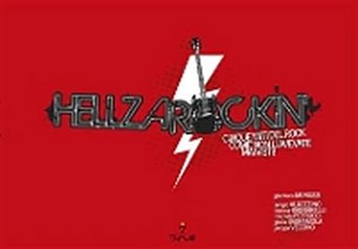 Hellzarockin’ - Cinque miti del rock come non li avete mai visti