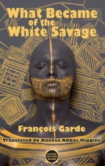 What Became of the White Savage