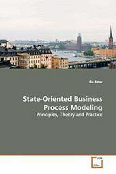State-Oriented Business Process Modeling