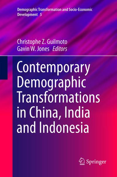 Contemporary Demographic Transformations in China, India and Indonesia