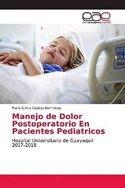 Manejo de Dolor Postoperatorio En Pacientes Pediatricos