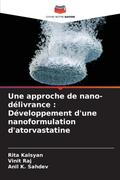 Une approche de nano-délivrance : Développement d’une nanoformulation d’atorvastatine