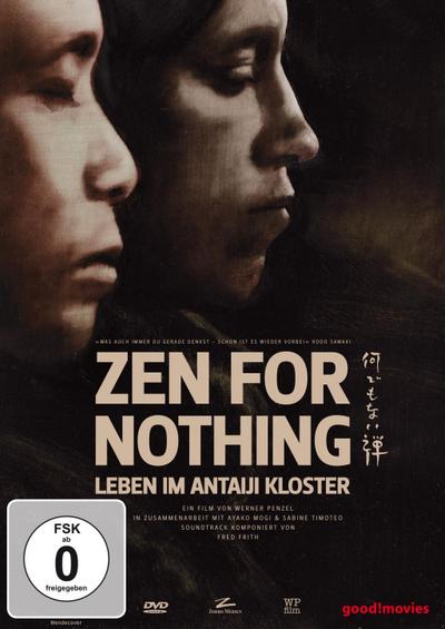 Zen for Nothing - Leben im Antaiji Kloster