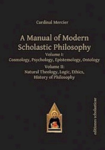 Mercier, C: Manual of Modern Scholastic Philosophy 1