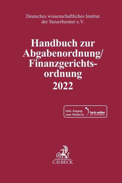 Handbuch zur Abgabenordnung / Finanzgerichtsordnung 2022, m. 1 Buch, m. 1 CD-ROM