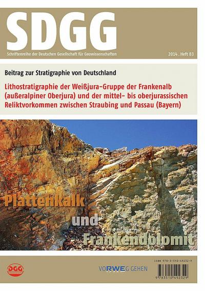 Lithostratigraphie der Weißjura-Gruppe der Frankenalb (außeralpiner Oberjura) und der mittel- bis oberjurassischen Reliktvorkommen zwischen Straubing und Passau (Bayern)