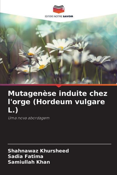 Mutagenèse induite chez l’orge (Hordeum vulgare L.)