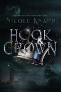 Hook & Crown : A Dark Peter Pan Retelling