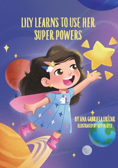 Lily Learns To Use Her Super Powers