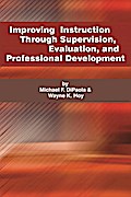 Improving Instruction Through Supervision, Evaluation, and Professional Development