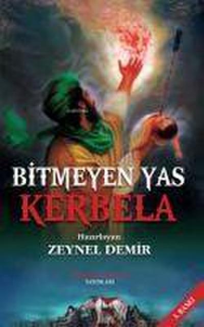 Bitmeyen Yas Kerbela