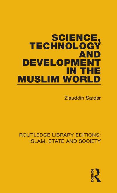 Science, Technology and Development in the Muslim World