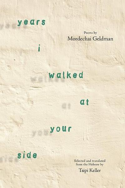 Years I Walked at Your Side