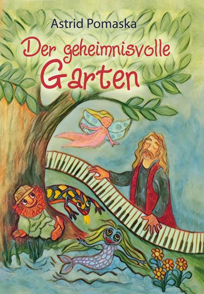 Der geheimnisvolle Garten