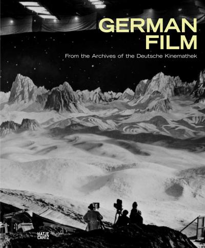 German Film. From the Archives of the Deutsche Kinemathek