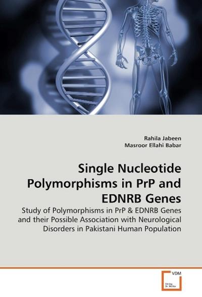 Single Nucleotide Polymorphisms in PrP and EDNRB Genes