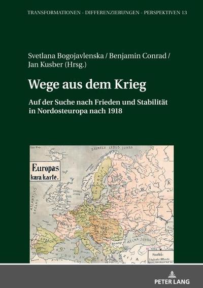 Wege aus dem Krieg