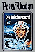 Perry Rhodan 01. Die Dritte Macht
