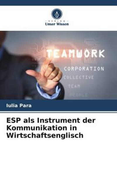 ESP als Instrument der Kommunikation in Wirtschaftsenglisch