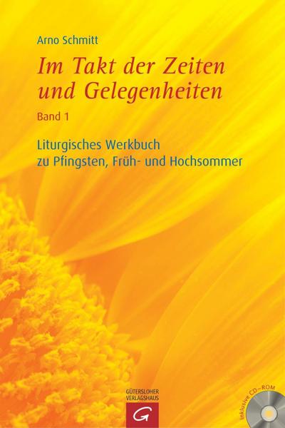Liturgisches Werkbuch zu Pfingsten, Früh- und Hochsommer, m. CD-ROM