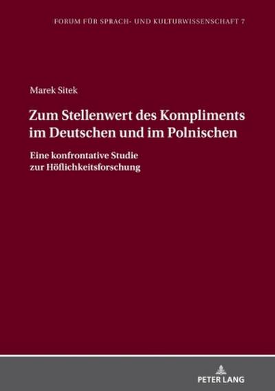 Zum Stellenwert des Kompliments im Deutschen und im Polnischen