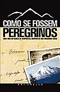 Como se fossem peregrinos