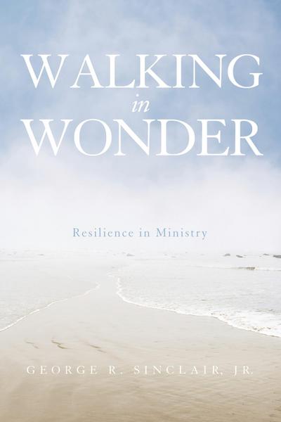 Walking in Wonder