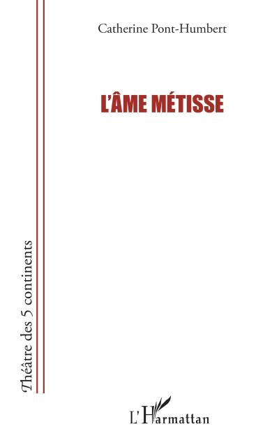 L’âme métisse