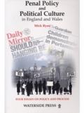 Penal Policy and Political Culture in England and Wales - Mike Ryan