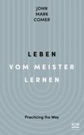 Leben vom Meister lernen