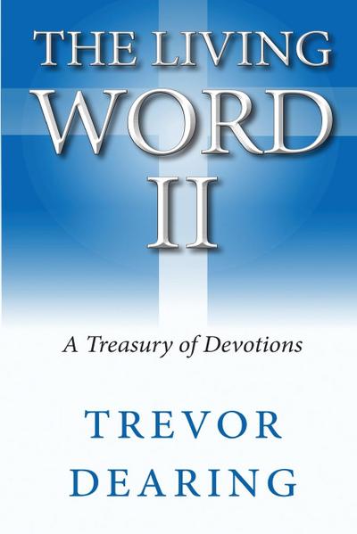 The Living Word II