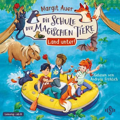 Die Schule der magischen Tiere (16) - Land unter! (Lesung)