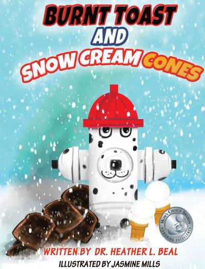 Burnt Toast and Snow Cream Cones