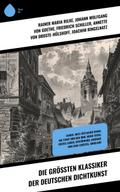 Die größten Klassiker der deutschen Dichtkunst
