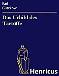 Das Urbild des Tartüffe