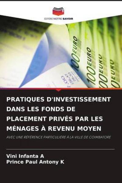 PRATIQUES D’INVESTISSEMENT DANS LES FONDS DE PLACEMENT PRIVÉS PAR LES MÉNAGES À REVENU MOYEN
