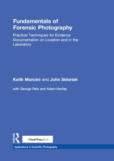 Fundamentals of Forensic Photography