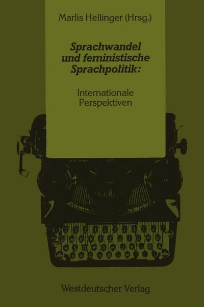 Sprachwandel und feministische Sprachpolitik: Internationale Perspektiven