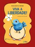 Viva a liberdade!