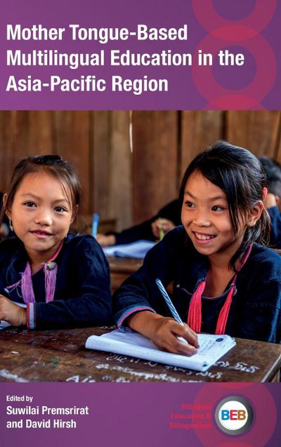 Mother Tongue-Based Multilingual Education in the Asia-Pacific Region