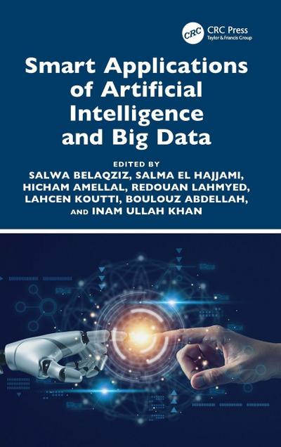 Smart Applications of Artificial Intelligence and Big Data