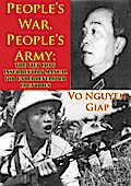 People’s War, People’s Army; The Viet Cong Insurrection Manual For Underdeveloped Countries