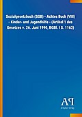 Sozialgesetzbuch (SGB) - Achtes Buch (VIII) - Kind