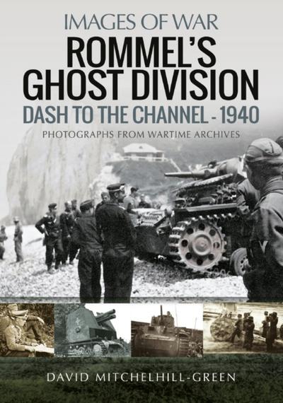 Rommel’s Ghost Division