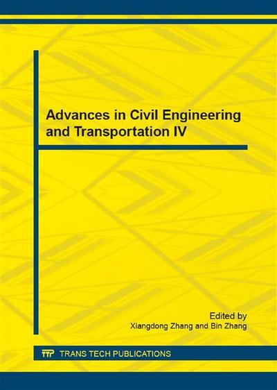 Advances in Civil Engineering and Transportation IV