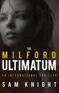 Milford Ultimatum