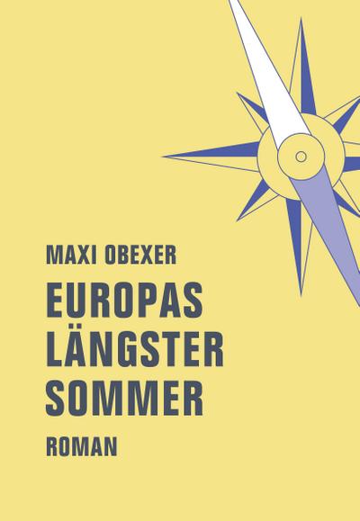 Obexer, M: Europas längster Sommer