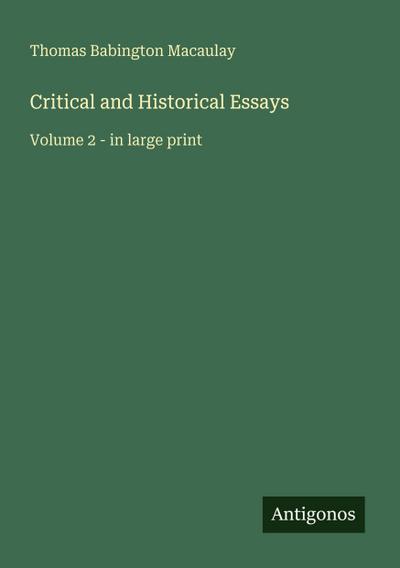 Critical and Historical Essays